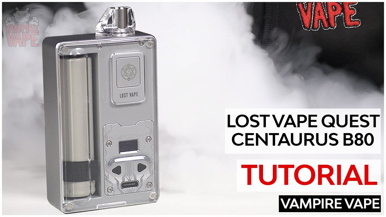 Lost Vape Quest Centaurus B80 Tutorial