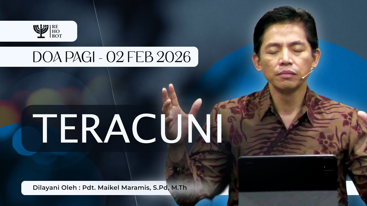 DOA PAGI | Pdt. Maikel Maramis, S.Pd, M.Th | 02 February  2026 | 05:00 WITA