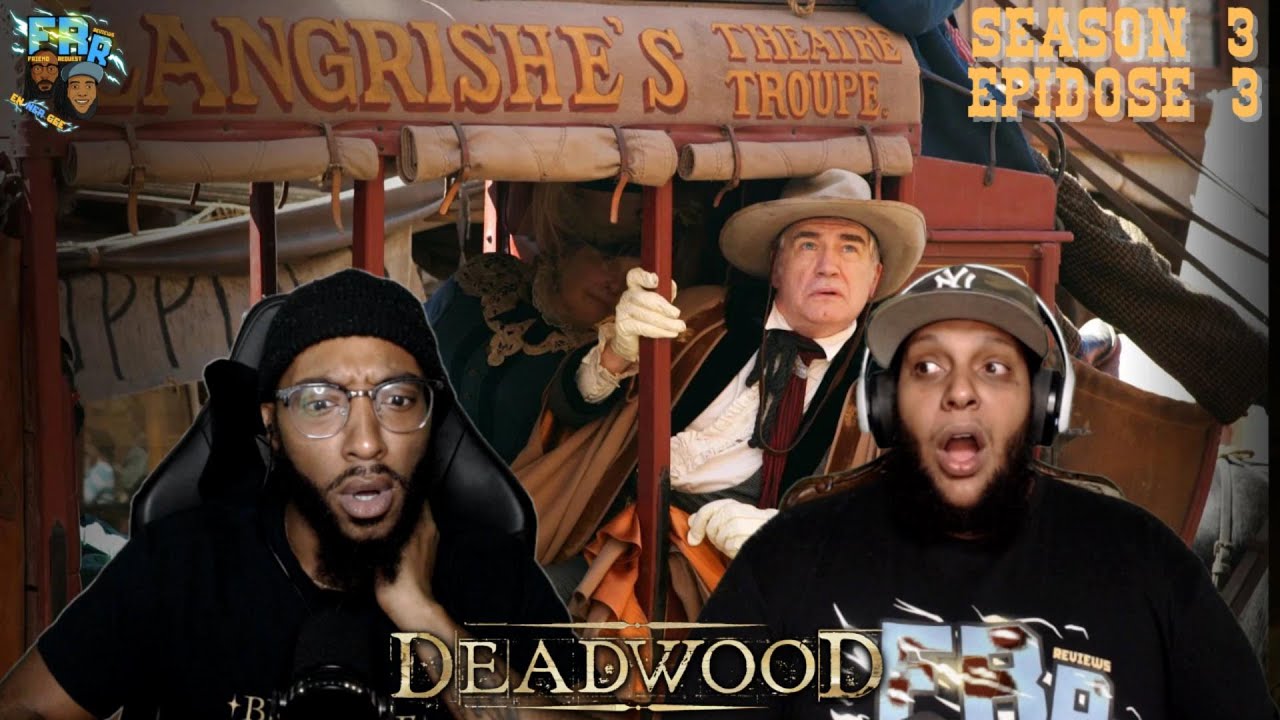 Deadwood Season 3 Episode 3 | True Colors | FRR Reaction |
