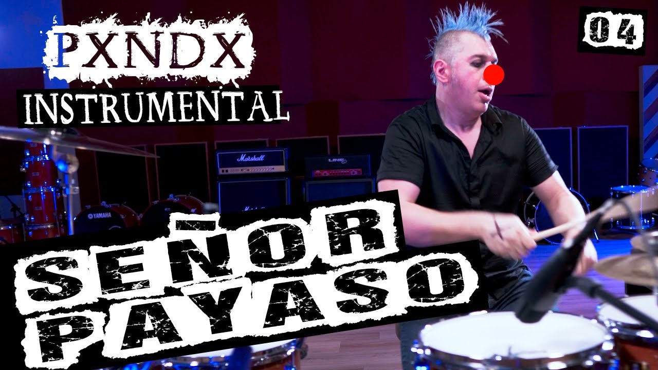 Kross Vazquez - Señor Payaso - PXNDX Instrumental T.1 (4/18)