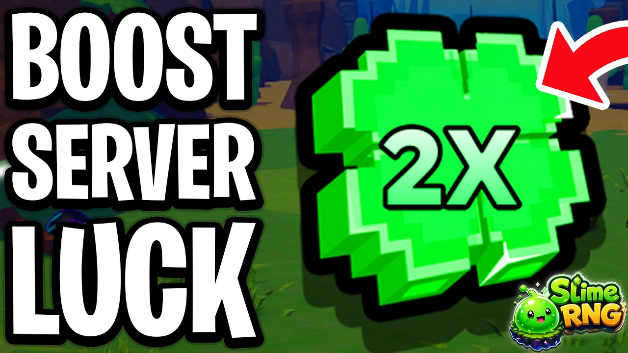 How to Boost Server Luck in Slime RNG Roblox - Full Guide