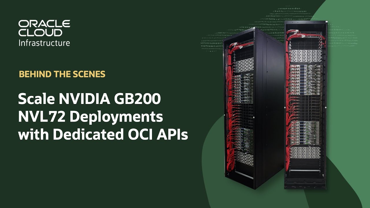 Суперкомпьютер OCI упрощает управление графическим процессором для NVIDIA GB200 NVL72.