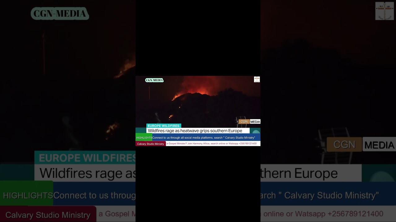 Wildfires rage as heatwave grips southern Europe
