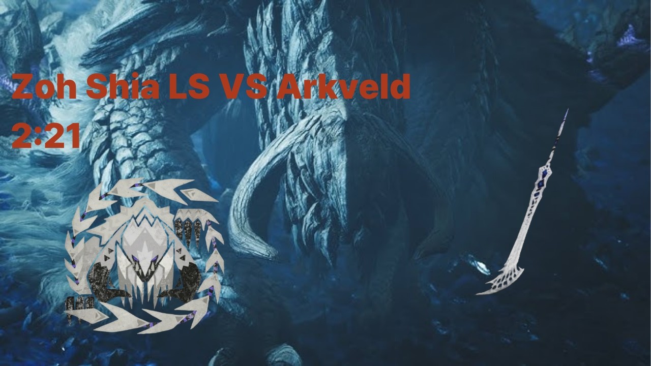 MHWILD 조 시아 태도 VS 알슈베르도 Zoh Shia LS VS Arkveld