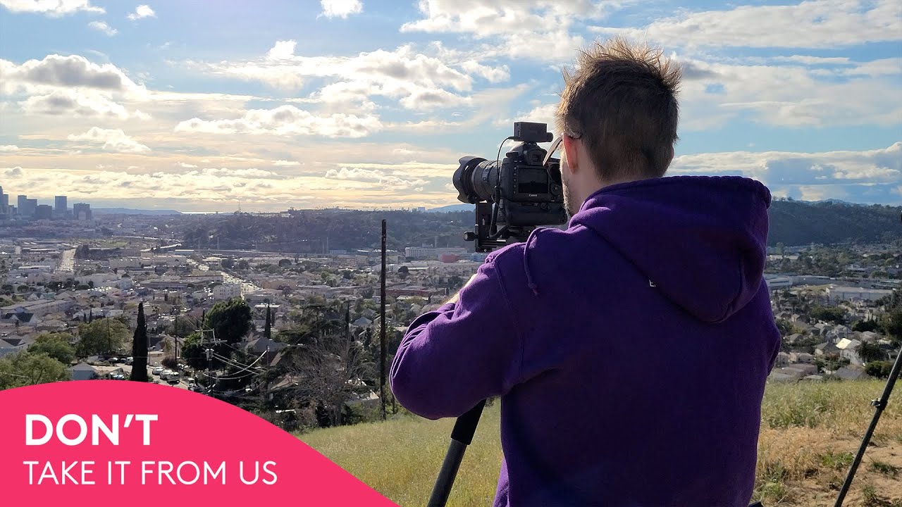 Don't Take It From Us - Emeric's Timelapse