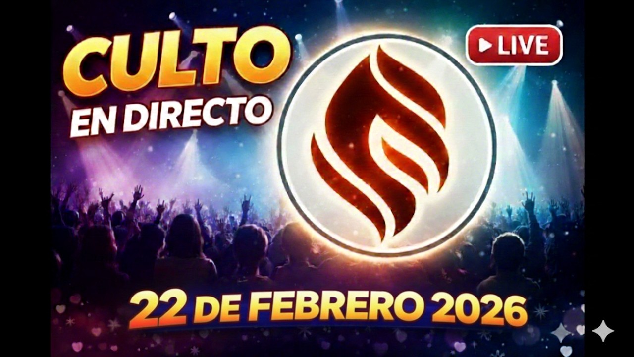 CULTO EN DIRECTO 22 DE FEBRERO - IGLESIA CAMPO DEL ANGEL