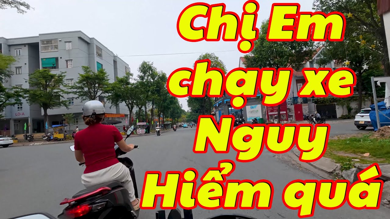 Chị Em chạy xe Nguy Hiểm quá #automobile #antoangiaothong #saigon #saigontoiyeu