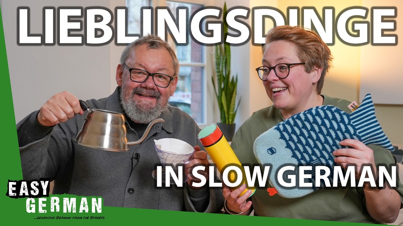 Slow German Dialogue: Our Favorite Things | Super Easy German 301