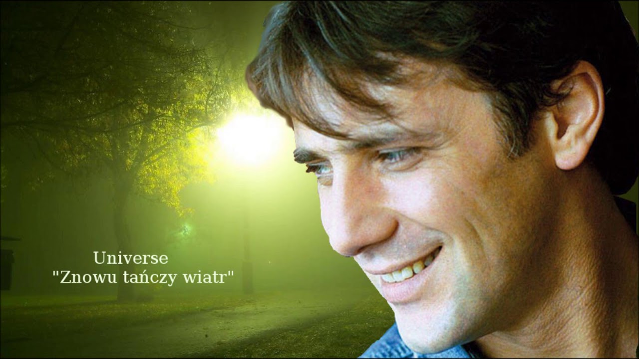Znowu tańczy wiatr - Universe