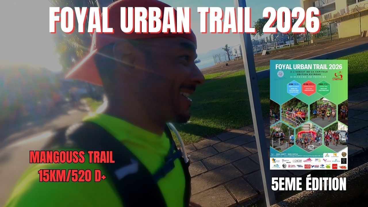 15 km, 500 D+ et le smile : mon Foyal Urban Trail 2026