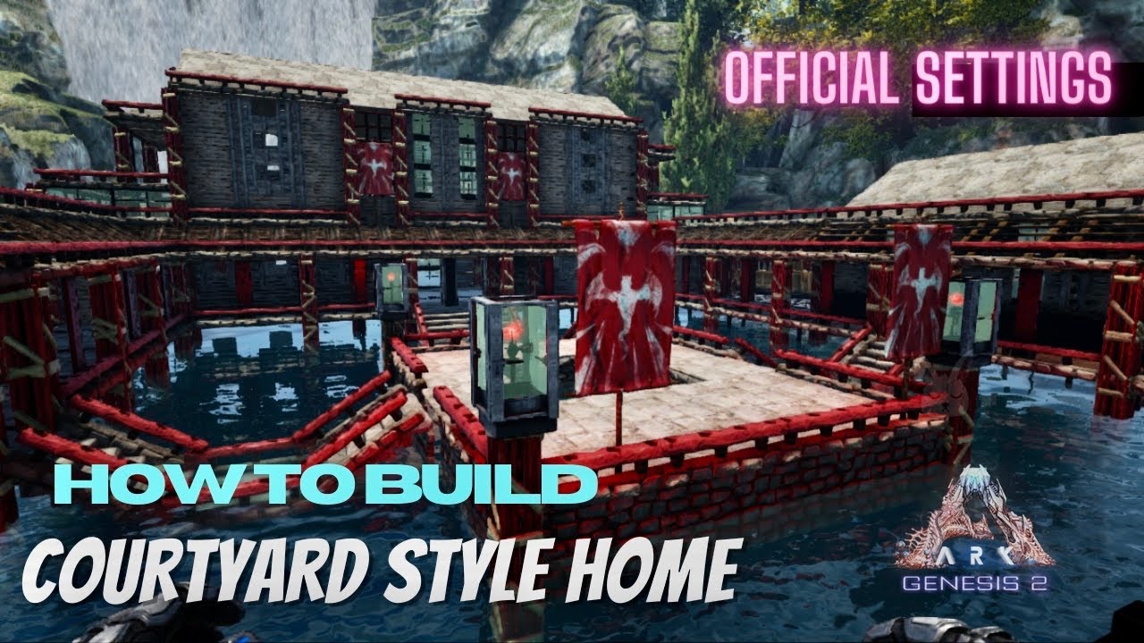 How To Build: Courtyard Style Home | Ocean Platform | Official Settings | ARK Build Tutorial