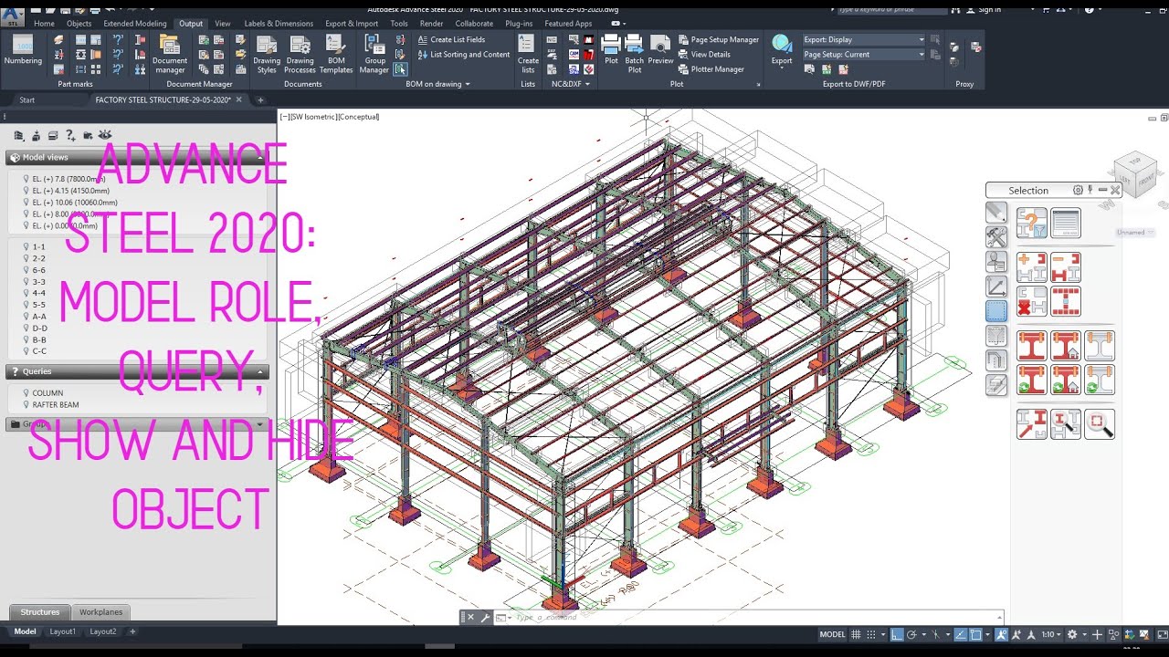 ADVANCE STEEL 2020: #37-MODEL ROLE, QUERY, SHOW AND HIDE OBJECTS-DW