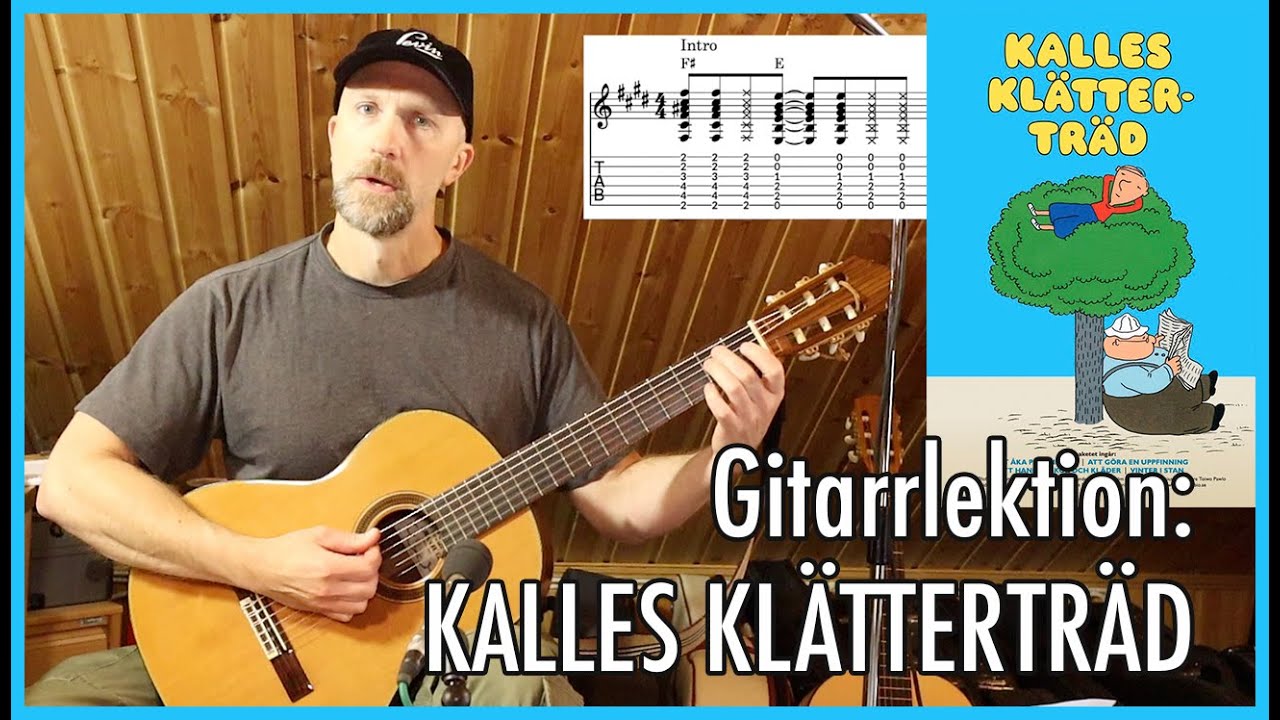 GITARRLEKTION: Kalles Klätterträd (Jojje Wadenius) med TABS / NOTER