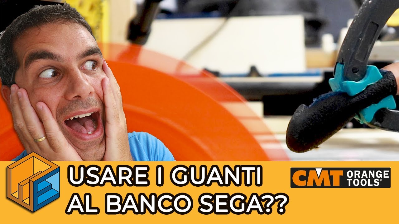 Usare i guanti al banco sega? Fai da te e sicurezza al banco sega!