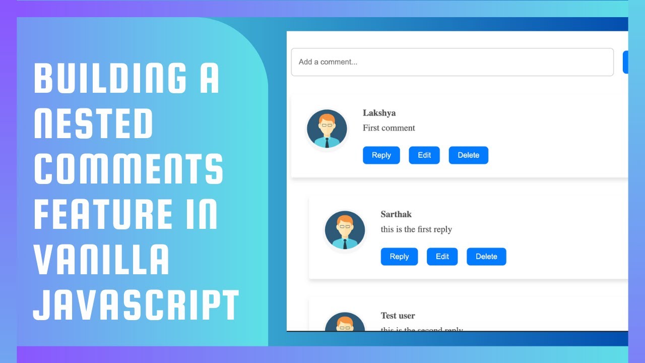 Building Nested Comments Feature in Vanilla JavaScript | Frontend Interview Question