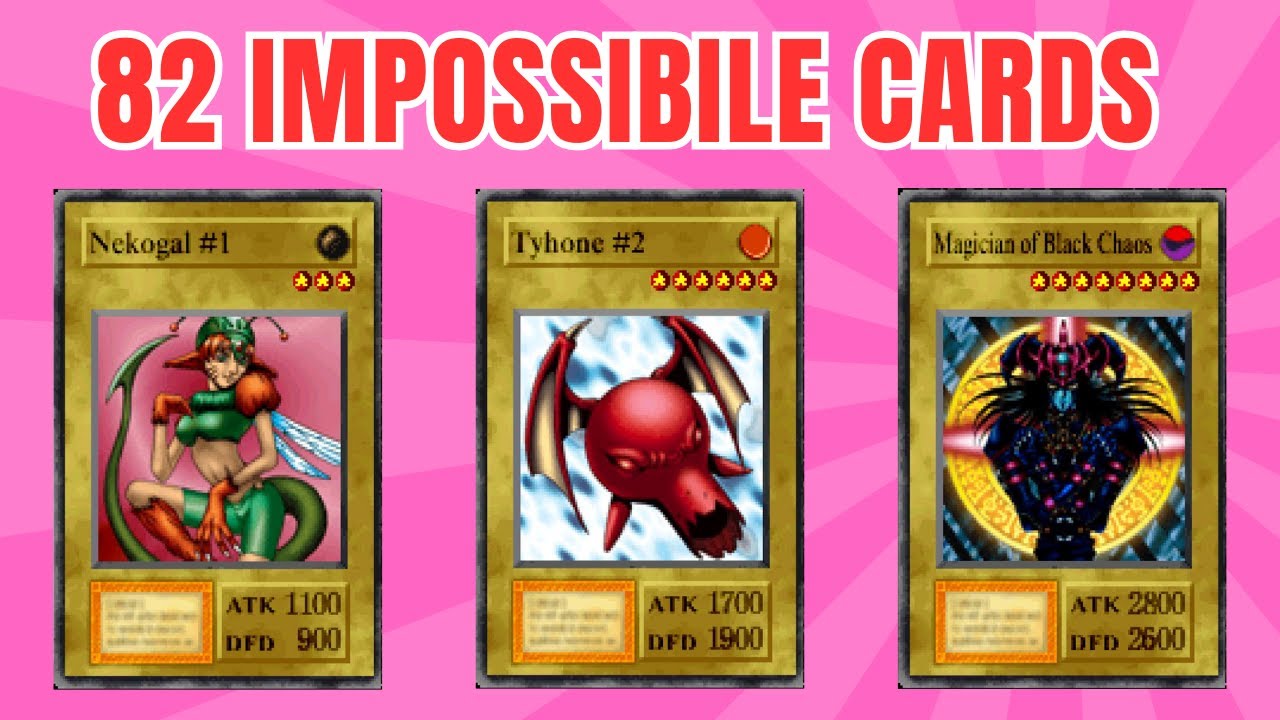 82 Impossibile Cards - Yu-Gi-Oh! Forbidden Memories