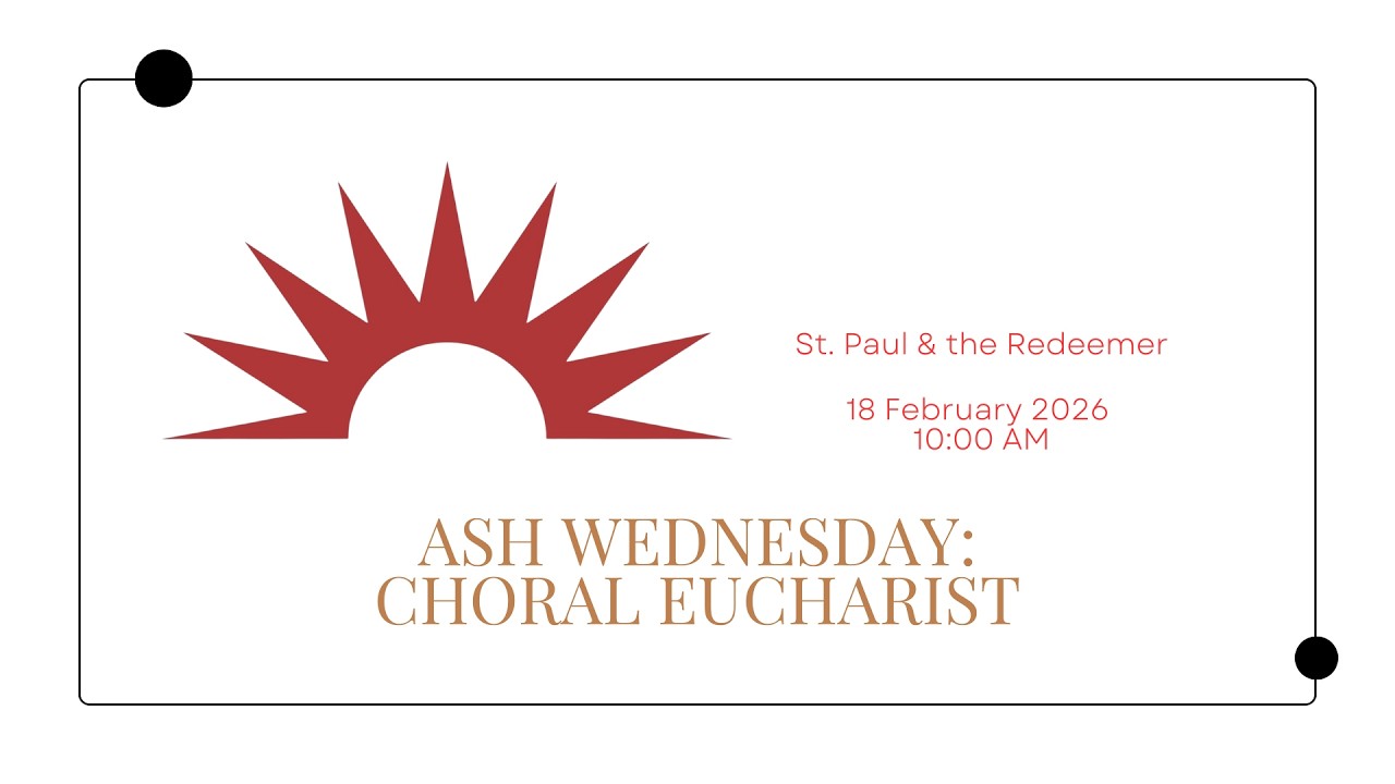 Ash Wednesday: Choral Eucharist | 18 February 2026