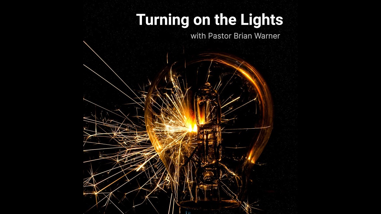 Turning On the Lights! From the Churchtown Church of God  Thursday February 19 2026  James 5