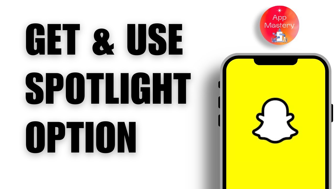 How to Get Spotlight Option on Snapchat