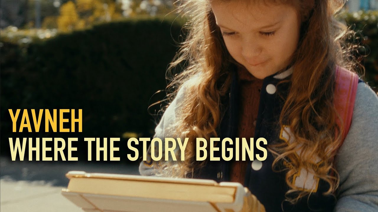 Yavneh, Where the Story Begins