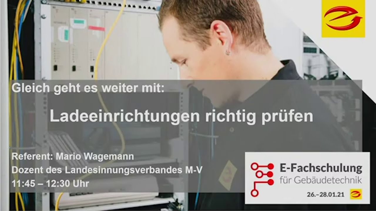Vortrag: Ladeeinrichtungen richtig prüfen