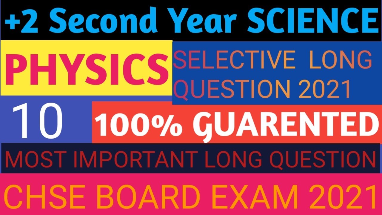 +2 Second Year SCIENCE|| PHYSICS || SELECTIVE LONG QUESTION 2021 ||CHSE Odisha Board EXAM 2021