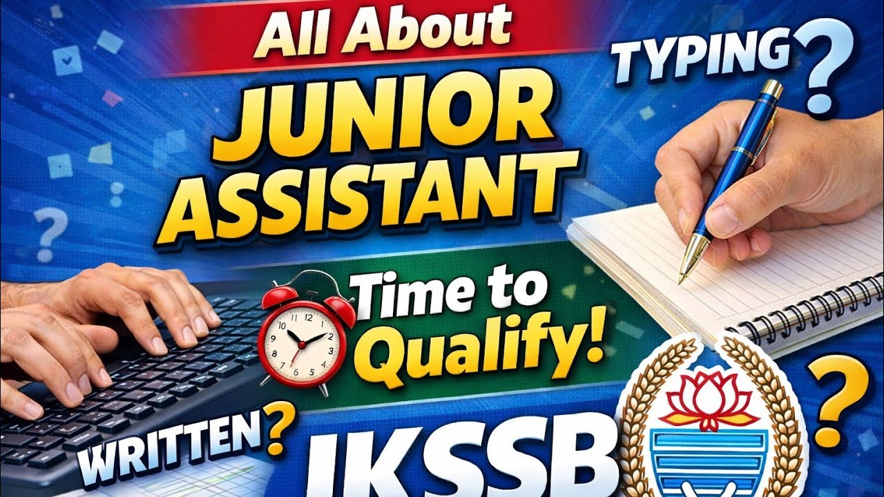 JUNIOR ASSISTANT EXAM | TYPING OR WRITTEN| STRATEGY | JKSSB |