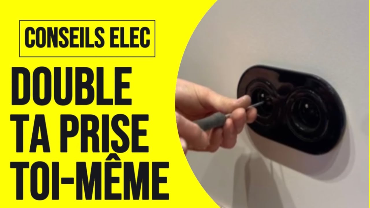 Doubler une prise &eacute;lectrique