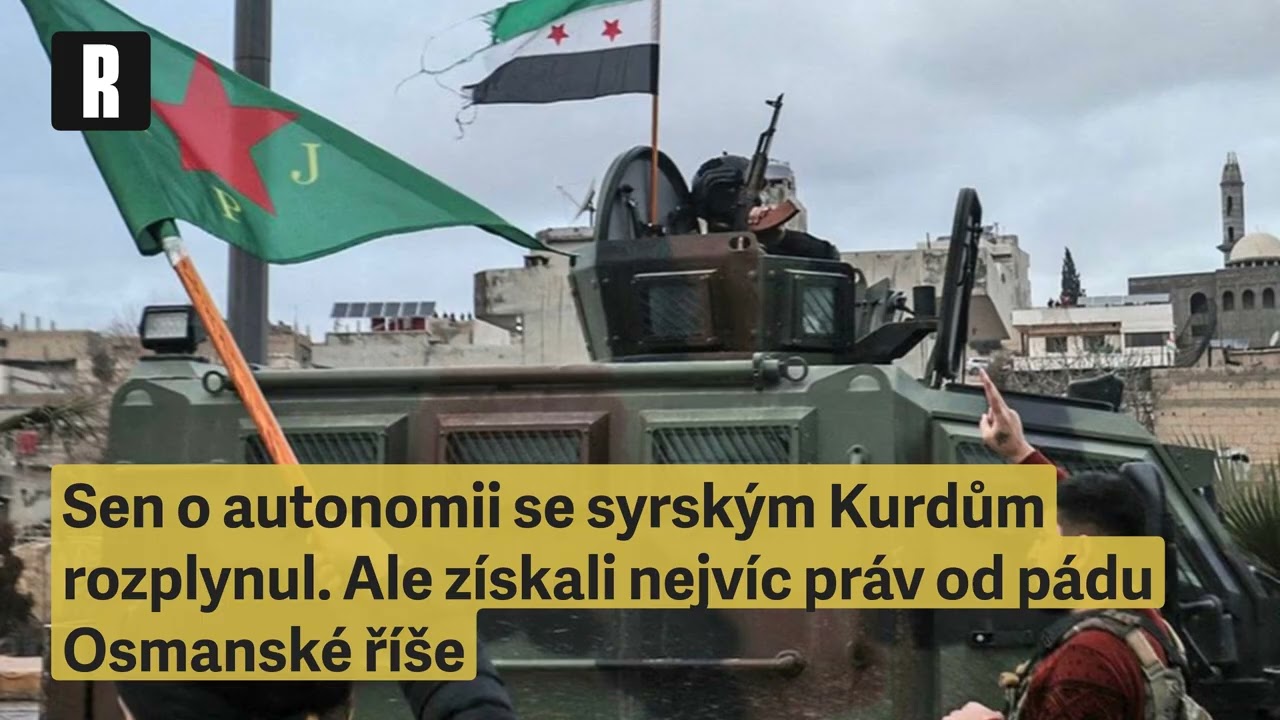 Sen o autonomii se syrským Kurdům rozplynul. Ale získali nejvíc práv od pádu Osmanské říše •...