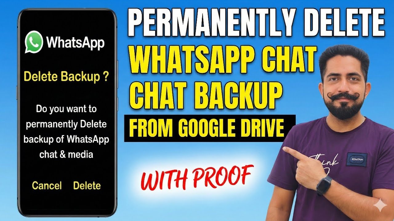 How to Delete WhatsApp Chat Backup Permanently From Google Drive