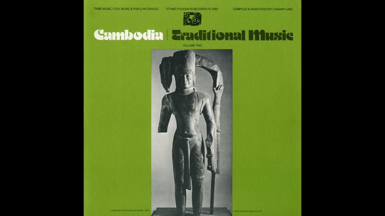 Cambodia: Traditional Music, Vol. 2: Tribe Music, Folk Music and Popular Dances