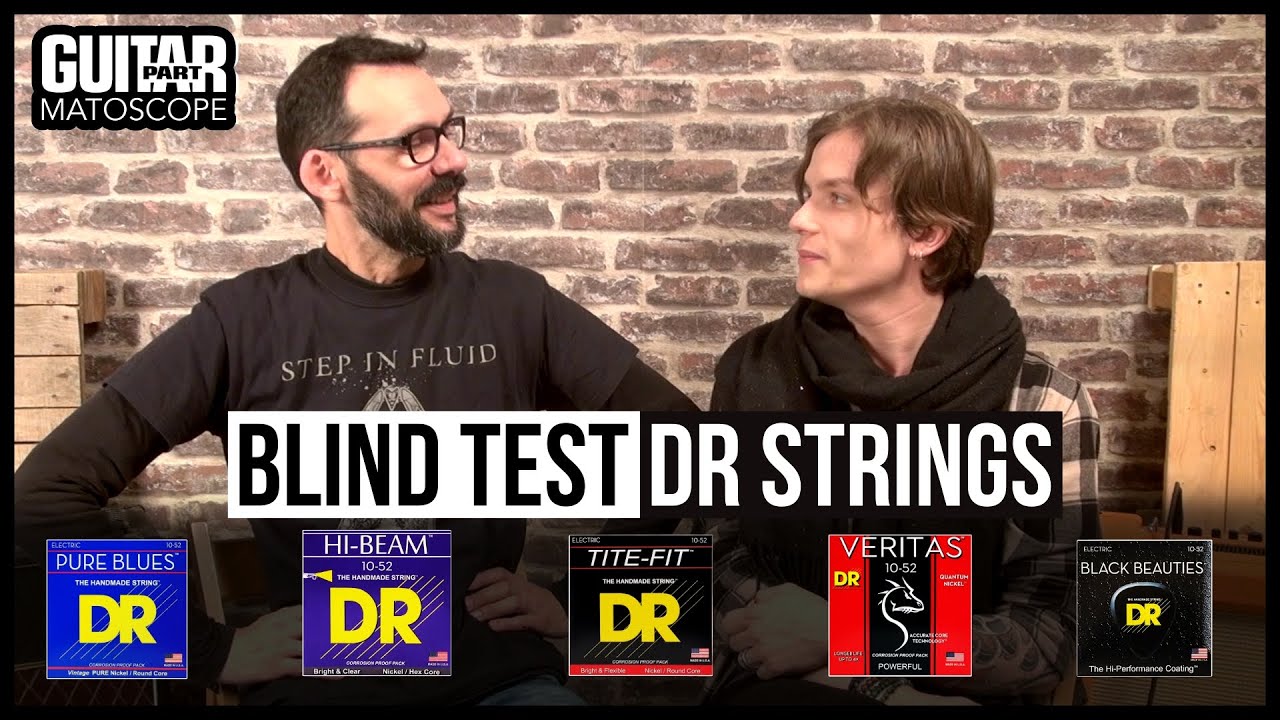On a test&eacute; &agrave; l'aveugle les cordes DR !