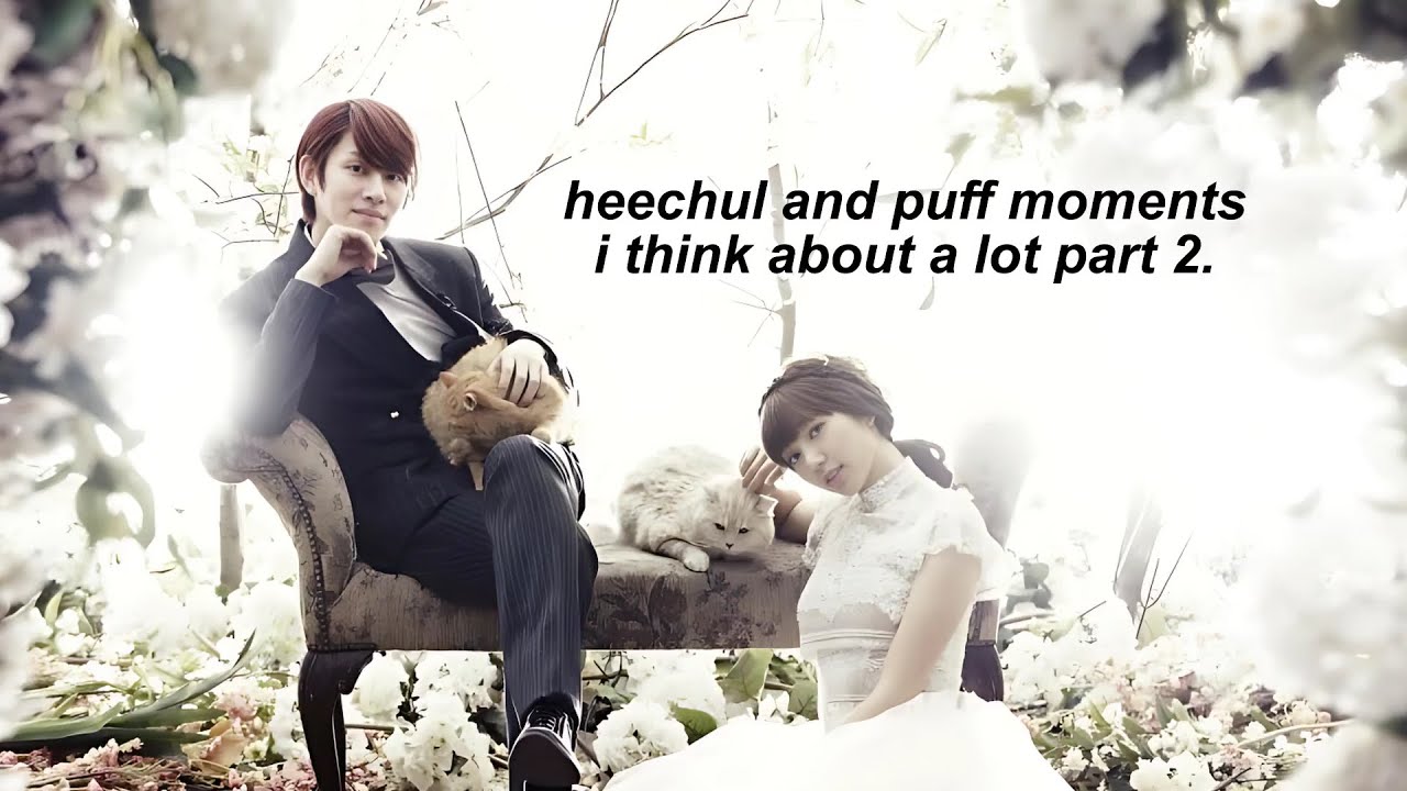 heechul and puff moments i think about a lot part 2.