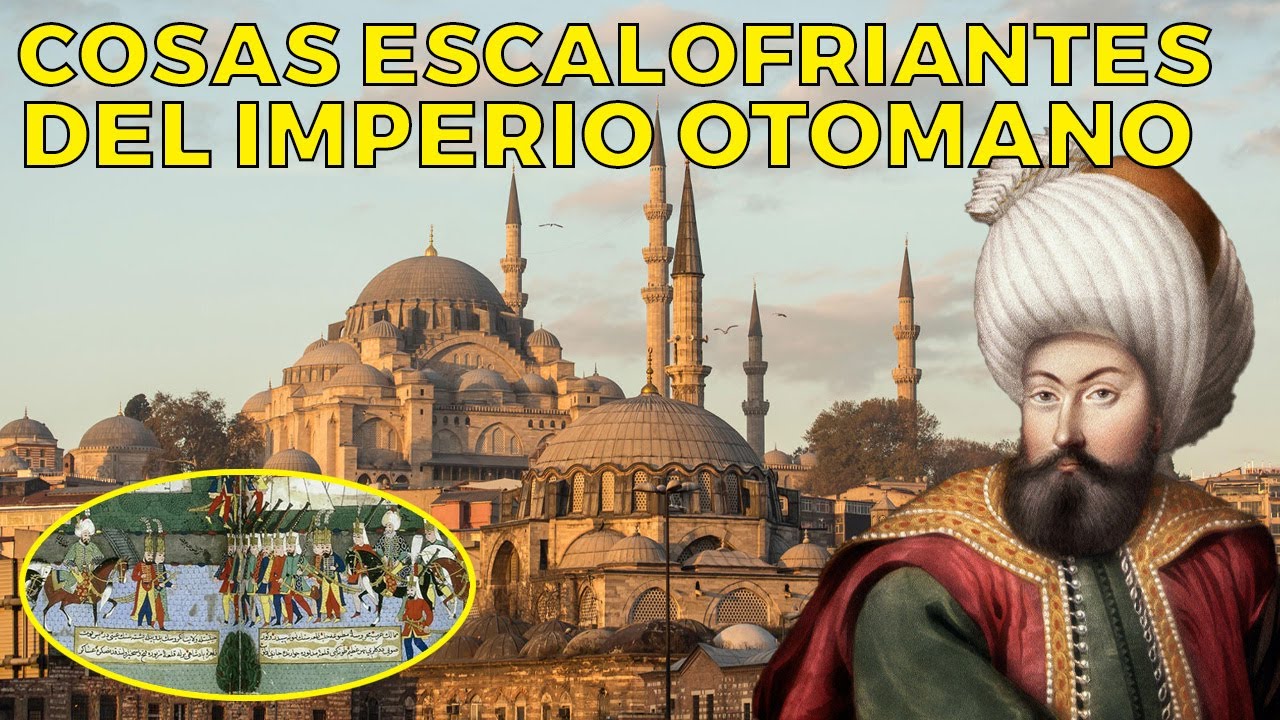 15 cosas escalofriantes del Imperio Otomano que no conoc&iacute;as