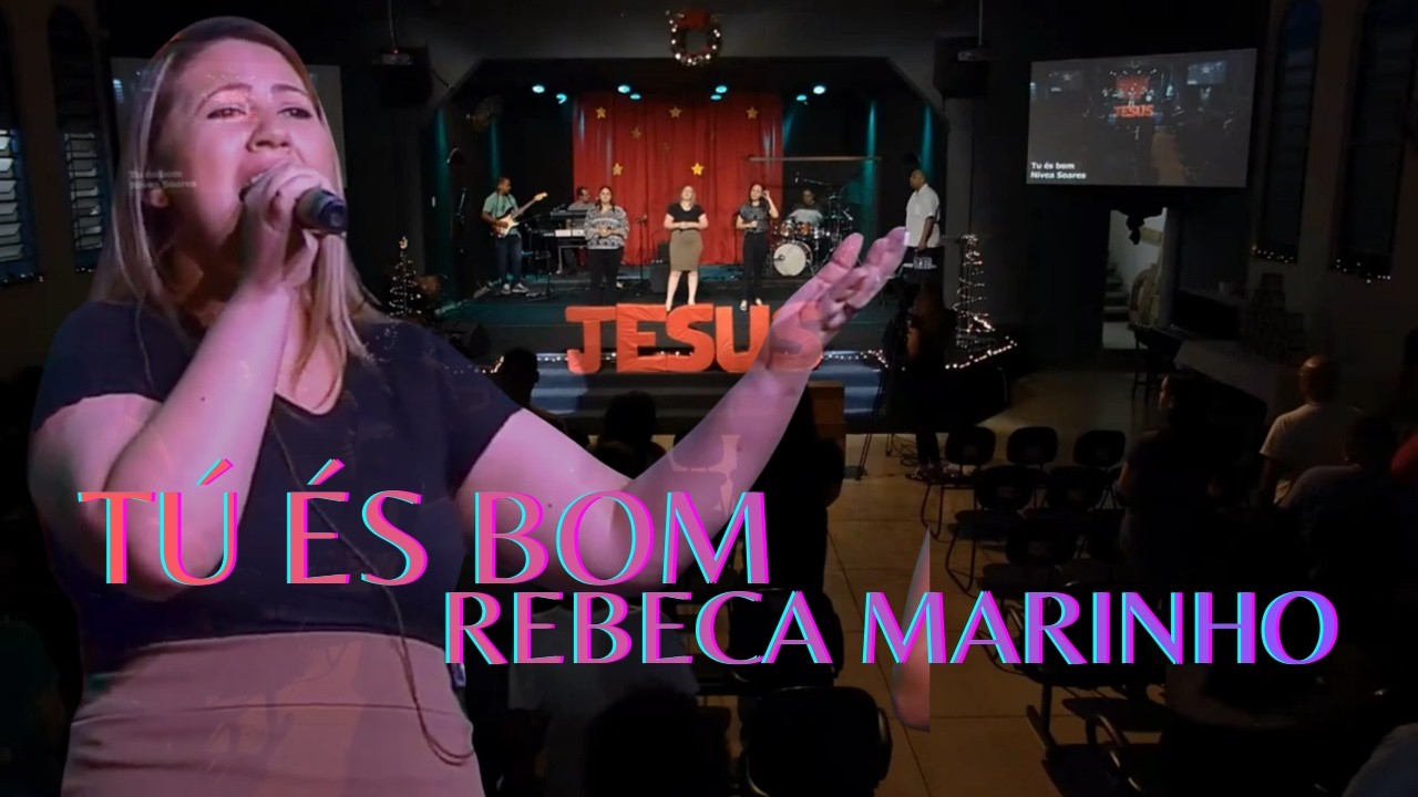 Tu És Bom - ao vivo na  @IBVSSP  |  Rebeca Marinho #covergospel