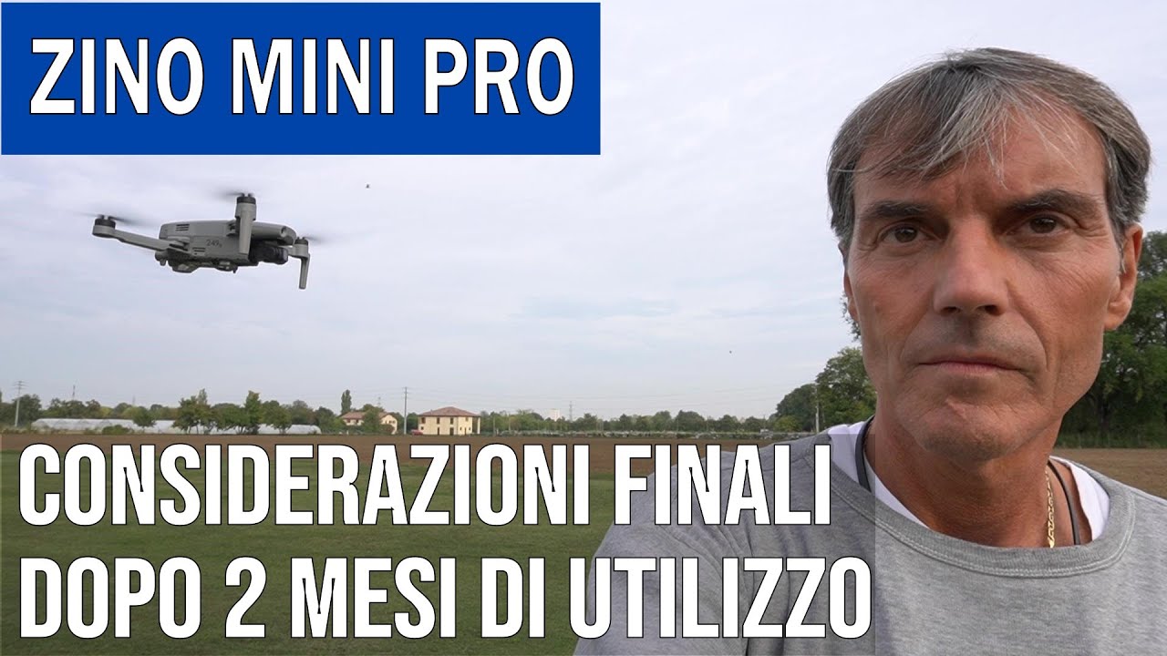 HUBSAN ZINO MINI PRO considerazioni FINALI dopo 2 MESI di UTILIZZO