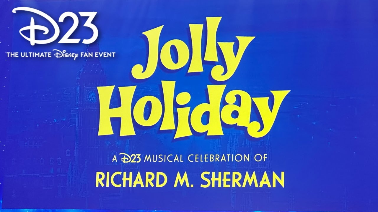 Jolly Holiday – A D23 Musical Celebration of Richard M. Sherman