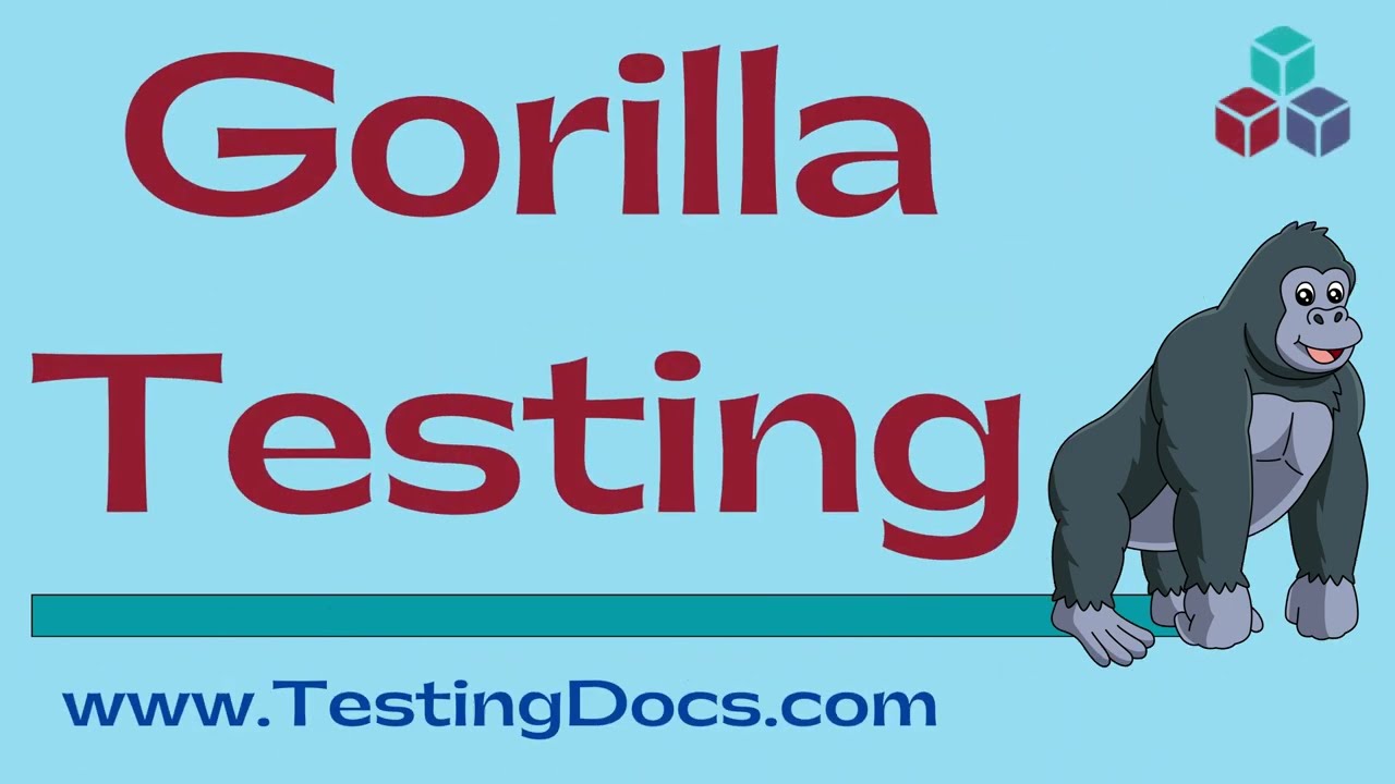 What is Gorilla Testing?