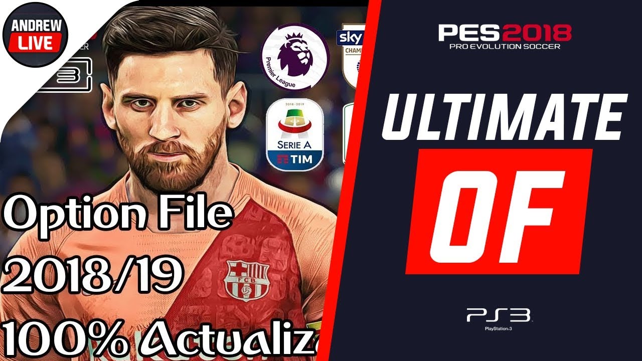 OPTION FILE FERNANDOPES ULTIMATE | PES 2018 PS3 || TEMPORADA 2019