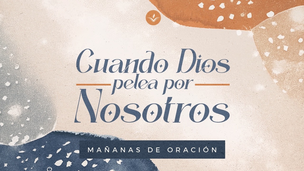 Mañanas De Oración 16 de Febrero 2026