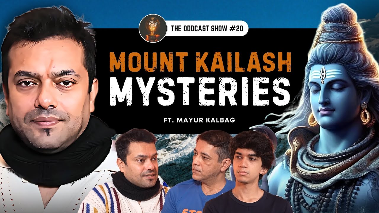 Unveiling the Mystique of Shiva and Mount Kailash with @MayurKalbag1973  | ODD20 The Oddcast Show