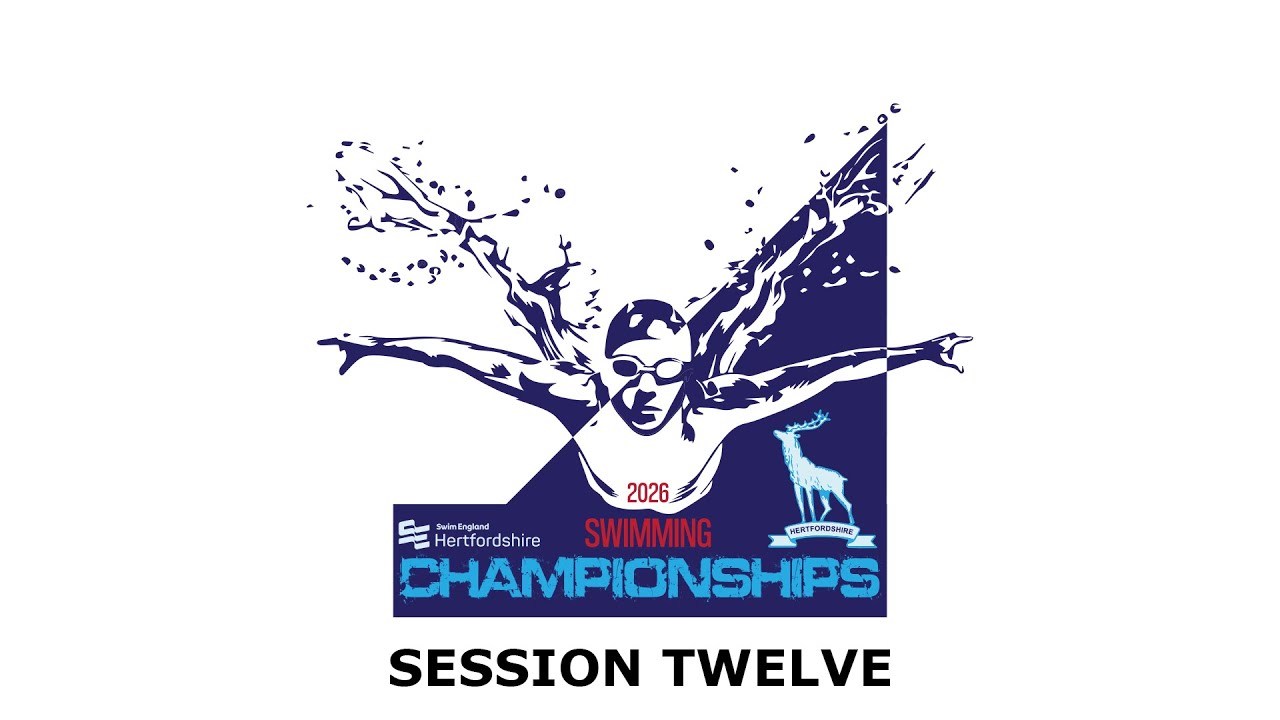 Swim England Hertfordshire County Championships 2026 - Session Twelve