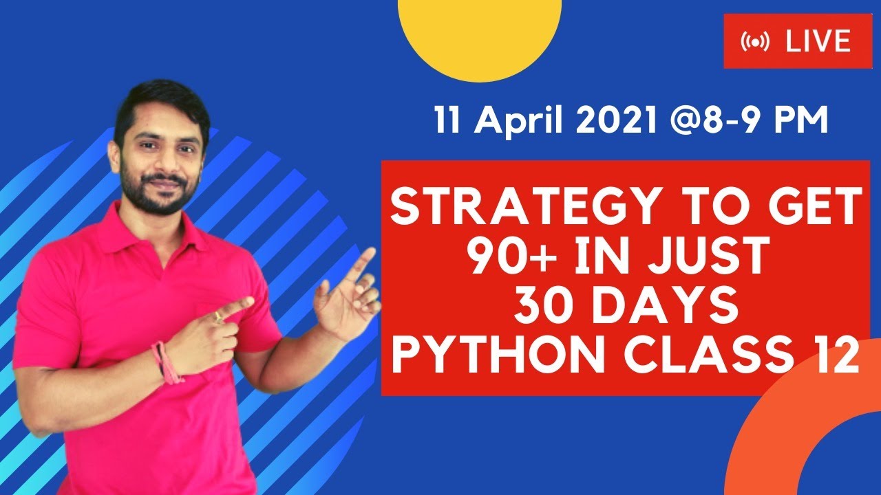 Strategy For Completing Python of Class 12 in Just 30 Days | Board Exam 2021