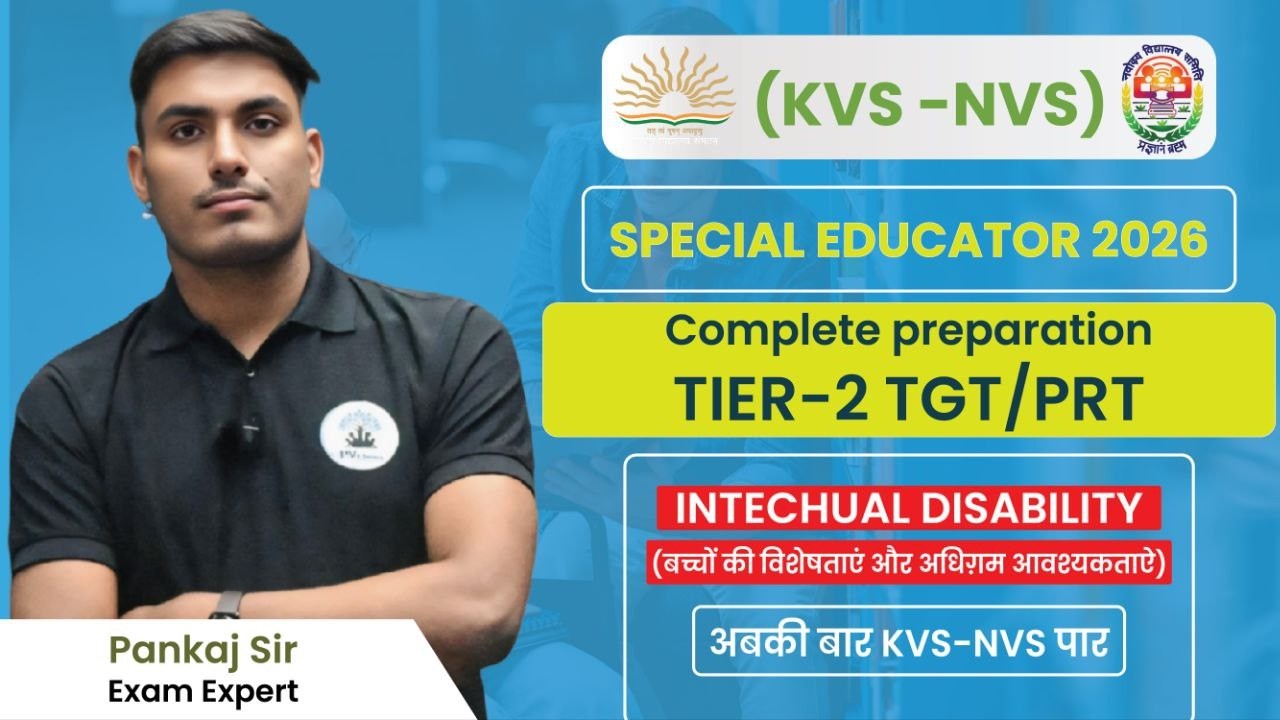 Kvs Nvs Tier 2 Special Educator intechual disebility topic - Characteristics, learning need