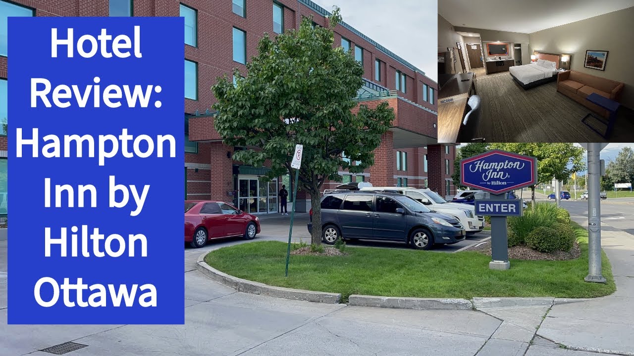HOTEL REVIEW | Hampton Inn by Hilton Ottawa | King Room w/ Sofa Bed (RECENTLY RENOVATED!)  (4K UHD)