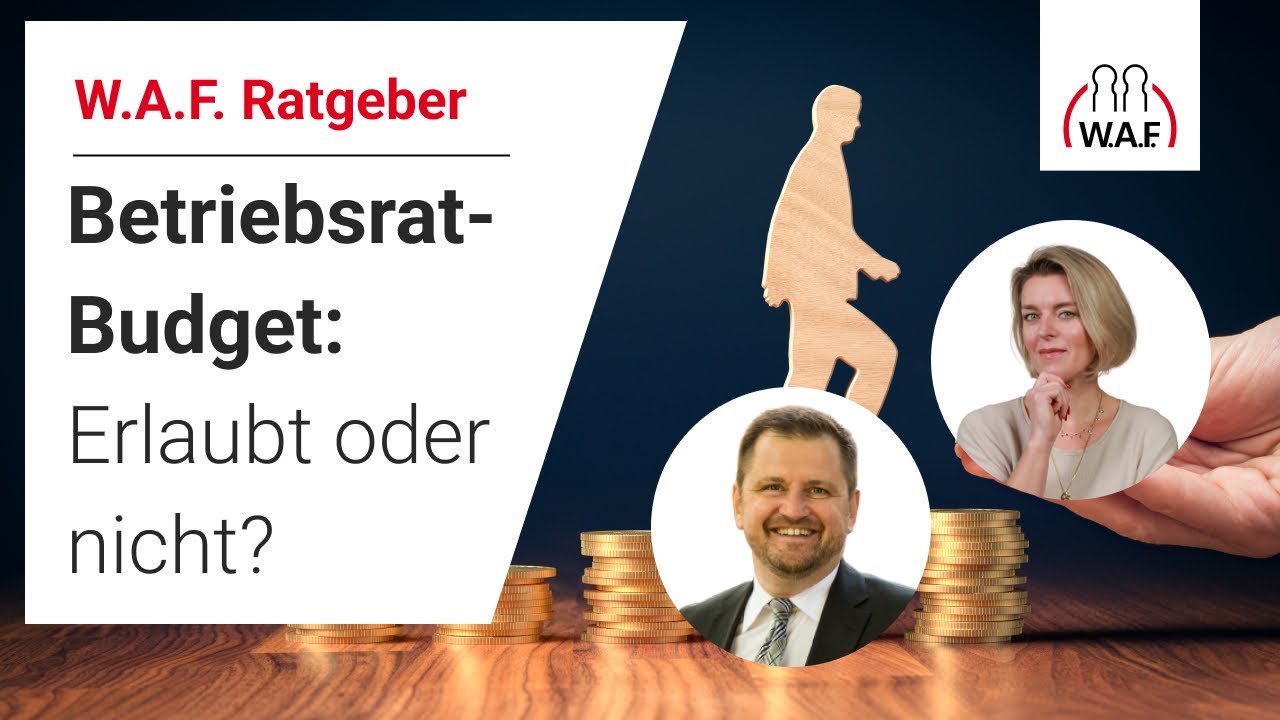 Betriebsrat zu teuer? Das Problem mit dem „BR-Budget“| Betriebsrat Video