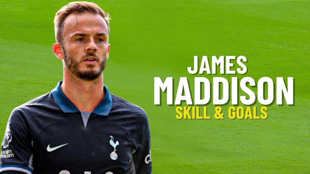 James Maddison's Epic Goal Skills Highlights 2023