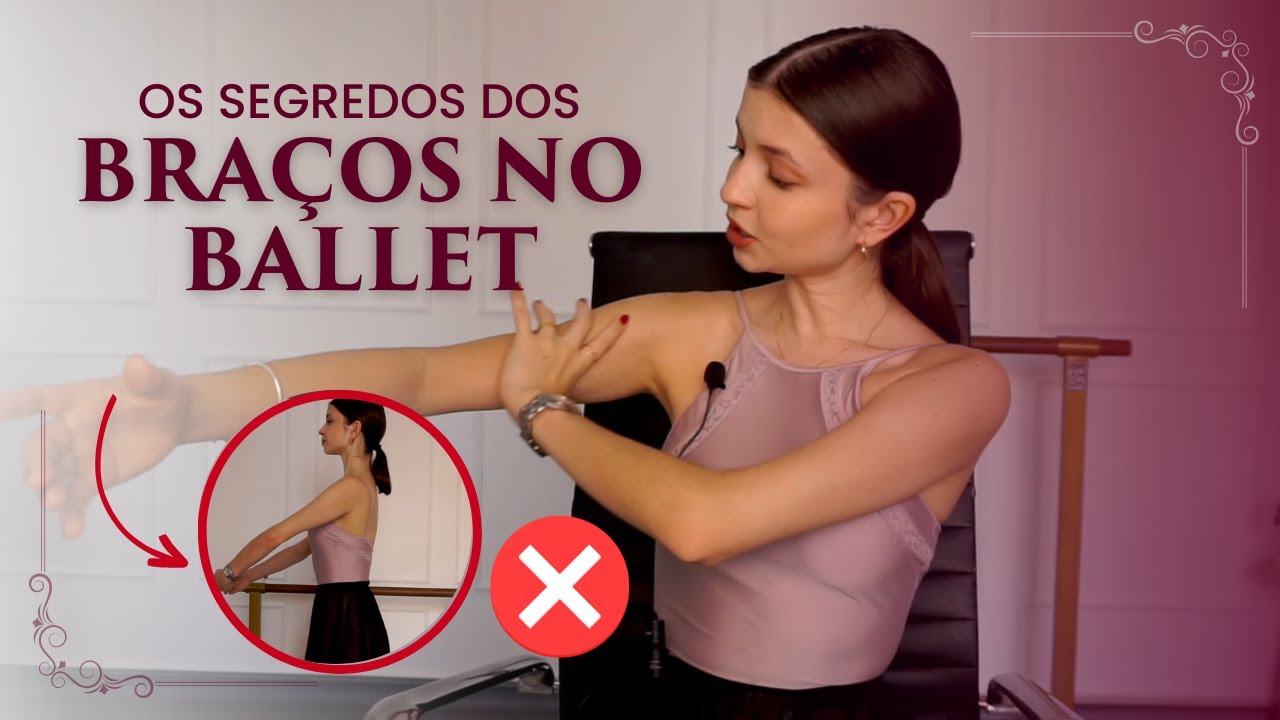 COMO MELHORAR OS BRAÇOS NO BALLET - Dica de ballet