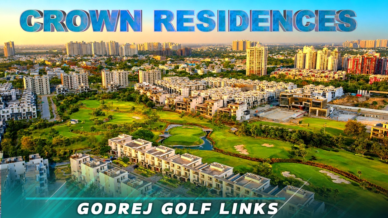 Inside Godrej Golf Links Crown Residences | Golf Course Living in Greater Noida