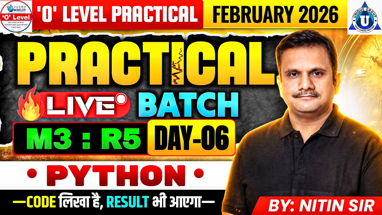 O Level Practical | Python (M3:R5) | Feb 2026 Exam | Full Guide | DAY-06